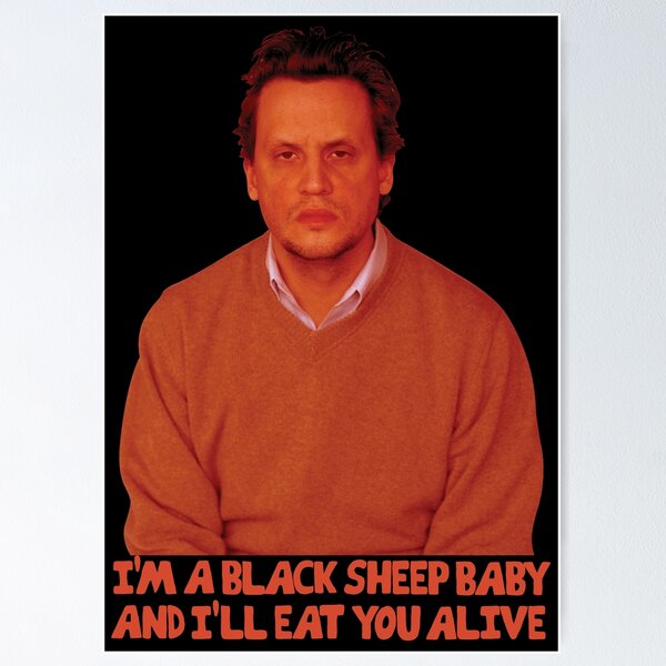 Item preview, I'm A Black Sheep Baby And I'll Eat You Alive designed and sold by WeepyHerman.