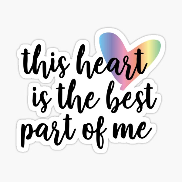 Item preview, this heart is the best part of me - the prom designed and sold by kendall whitmire.