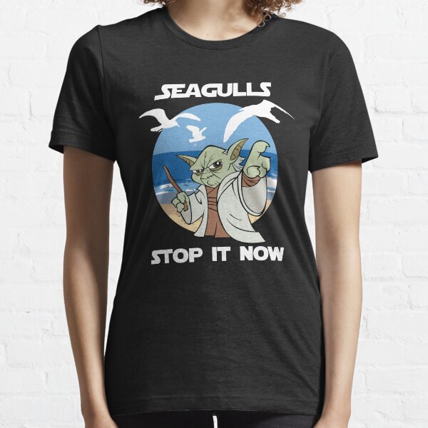 Seagulls, Stop it Now! Essential T-Shirt