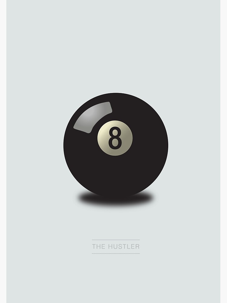 The Hustler - Alternative Movie Poster by MoviePosterBoy