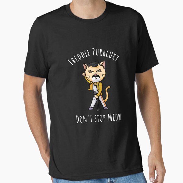 Dont Stop Meow Meowrcury T-Shirt Men Women Dont Stop Meow Meowrcury T-Shirt Men Women