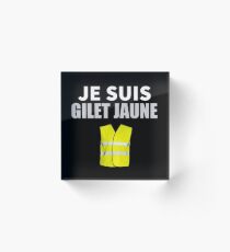 Bloque acrílico Je Suis Gilet Jaune