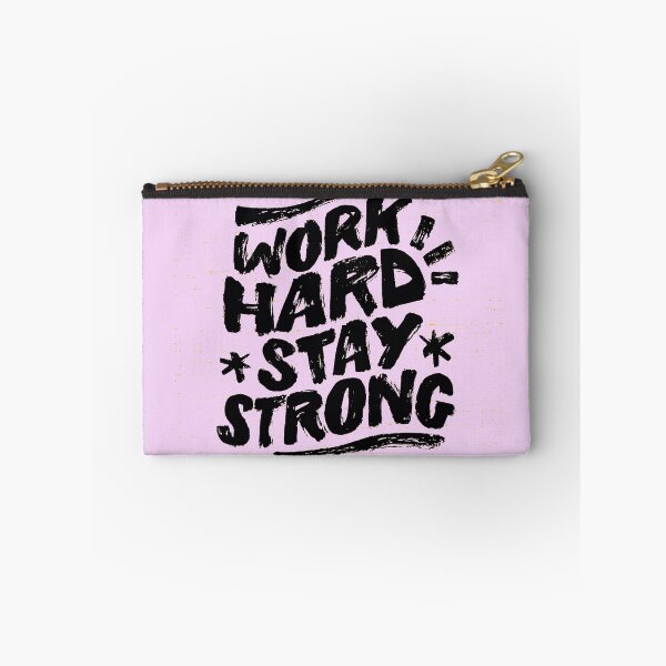 Item preview, work hard stay strong designed and sold by fariz yuhdi.