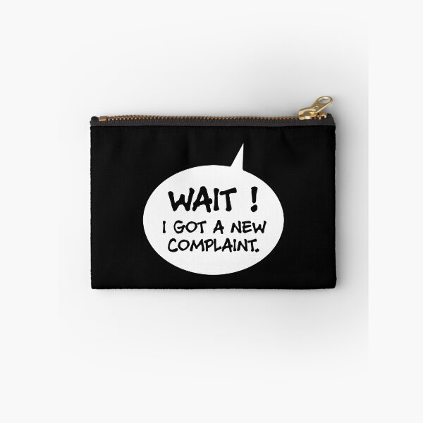 Item preview, Complaining quotes designed and sold by TMBTM.
