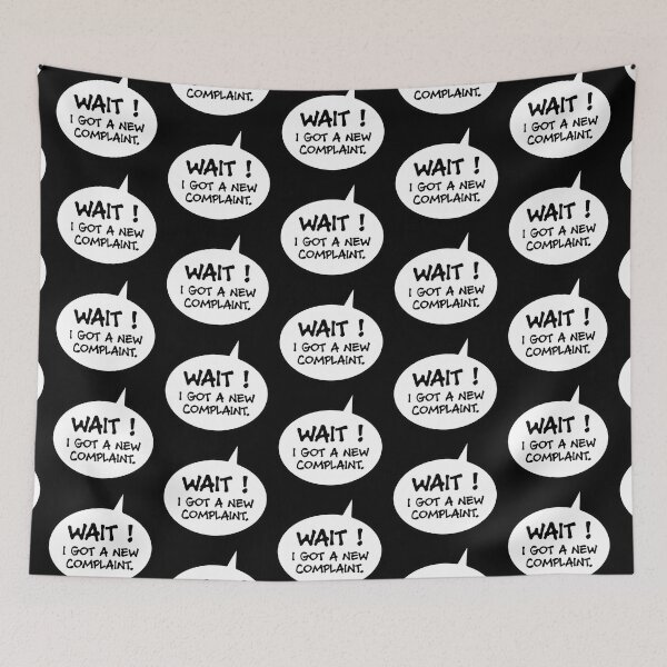 Item preview, Complaining quotes designed and sold by TMBTM.