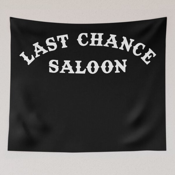 Item preview, Last Chance Saloon designed and sold by CoolYule.