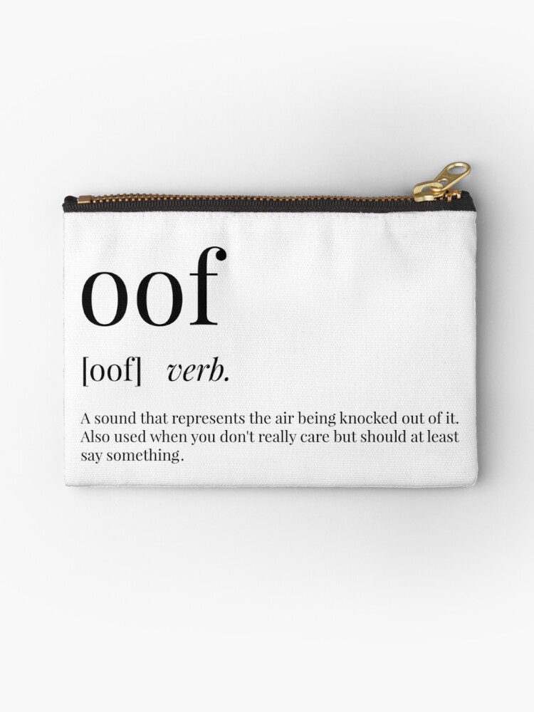 Oof Definition Zipper Pouch By Definingprints Redbubble - roblox oof definition