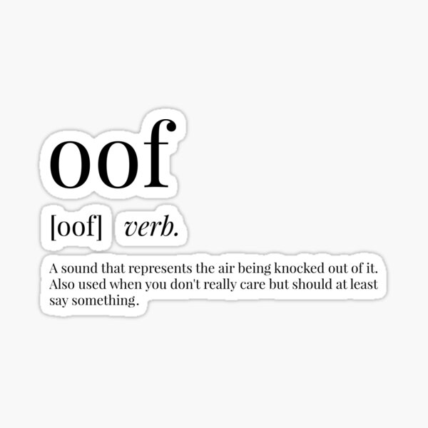 Oof Definition Sticker By Definingprints Redbubble - nutella bae roblox