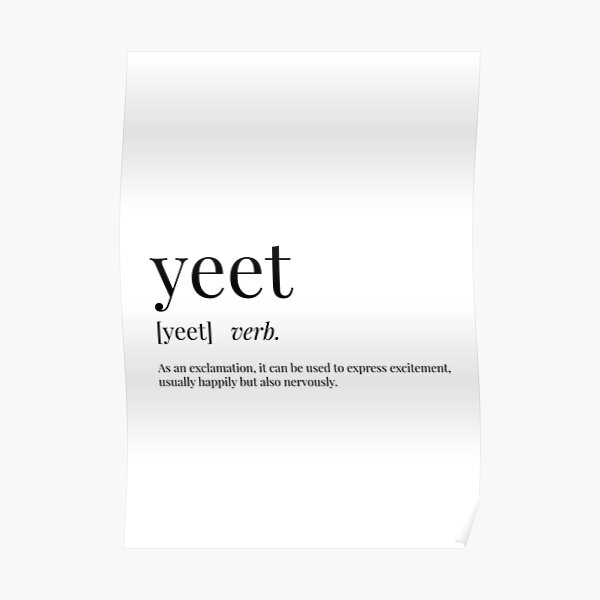 how-to-use-yeet-what-does-yeet-means-entrepreneurs-break