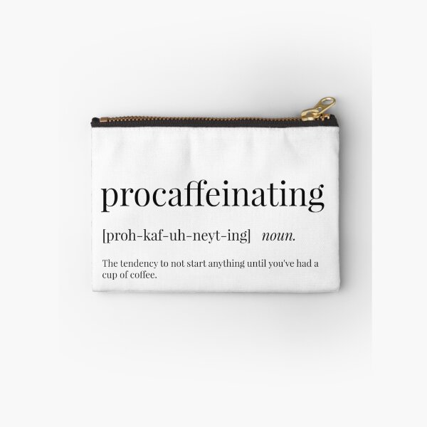 Item preview, Procaffeinating Definition designed and sold by Defining Prints.