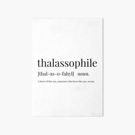Item preview, Thalassophile Definition designed and sold by Defining Prints.