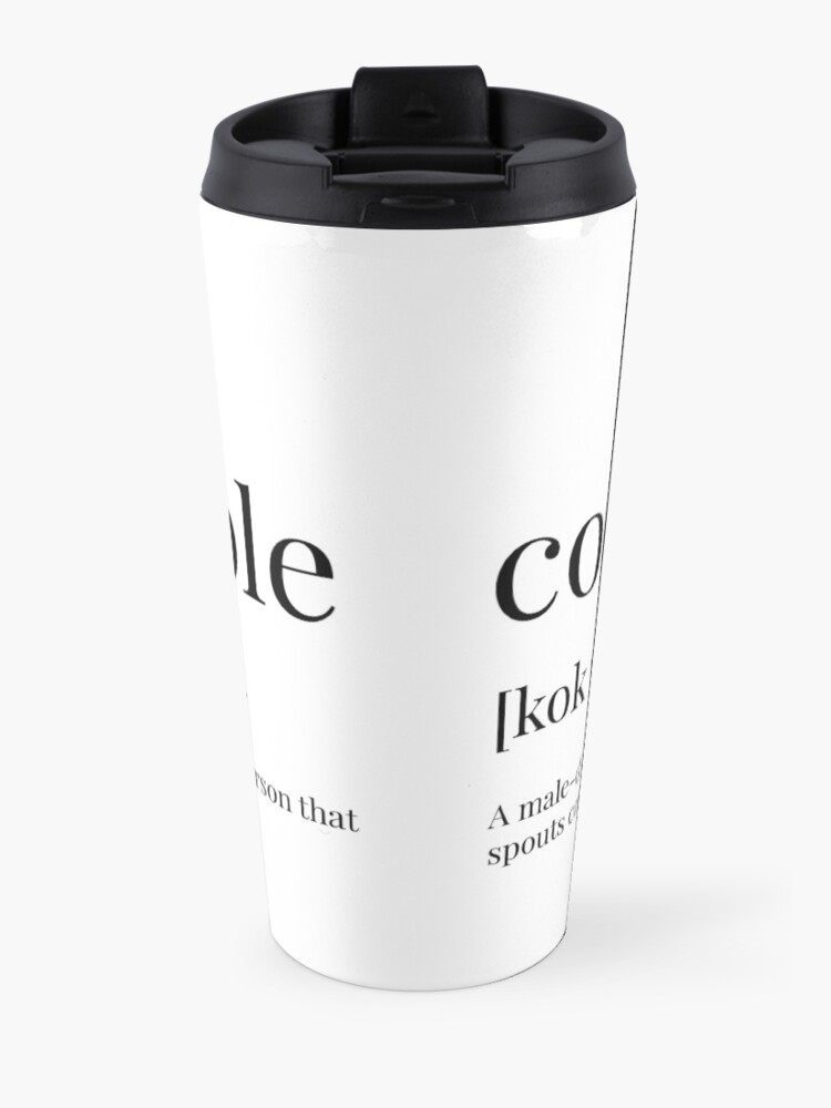 "Cockwomble Definition" Travel Mug by definingprints Redbubble