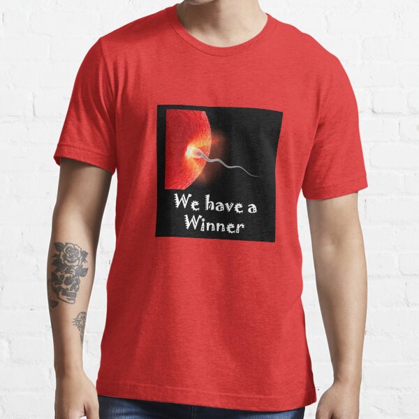 Everyone's a Winner Essential T-Shirt