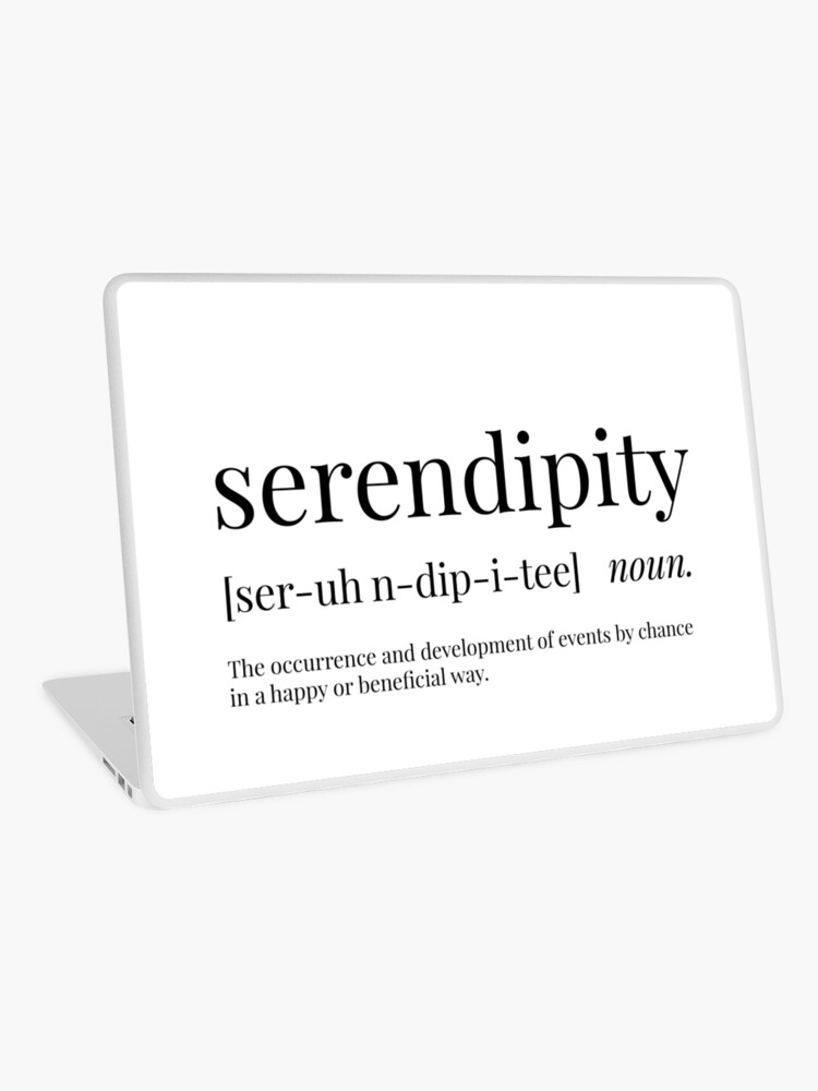 Means serendipity Serendipity Definition