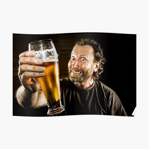 Happiness is in the eye of the Beer Holder ;-) Poster