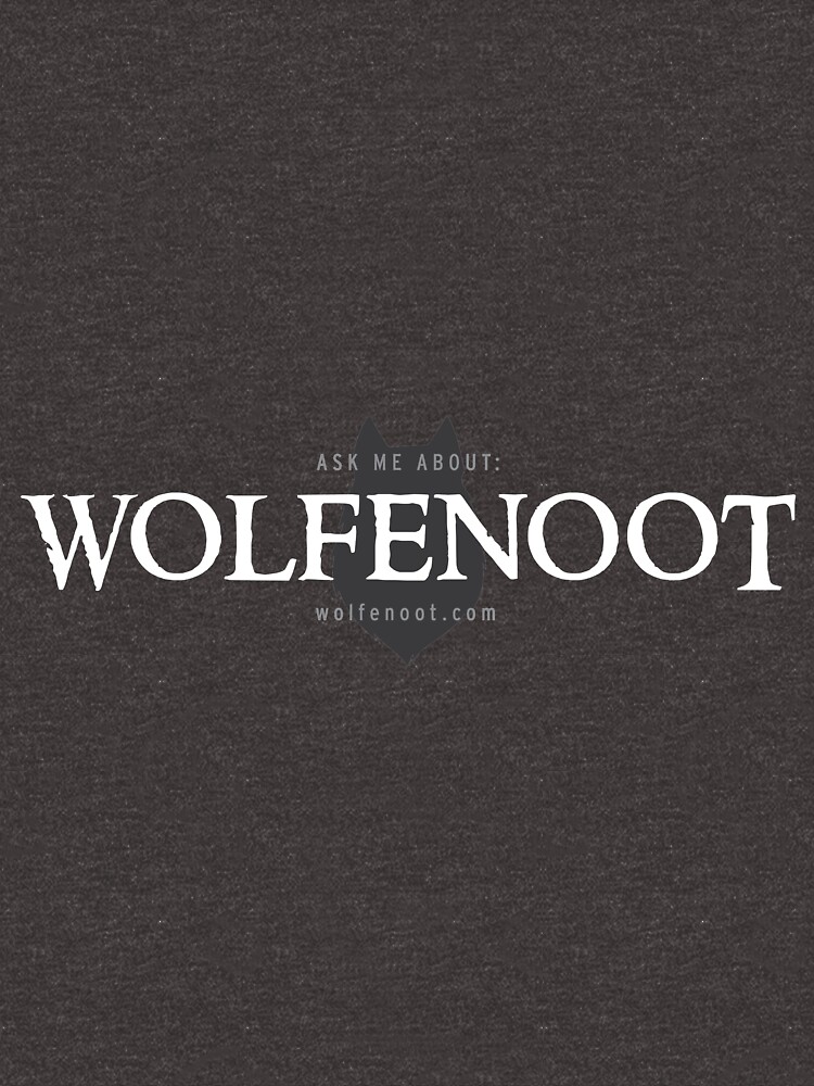 Ask me about Wolfenoot by wolfenoot