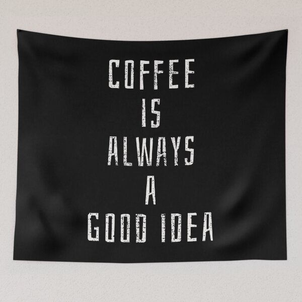 Item preview, Coffee is always a good idea designed and sold by 4tomic.