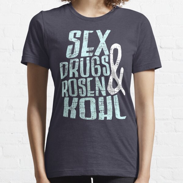 Sex, Drugs & Brussels sprouts Essential T-Shirt