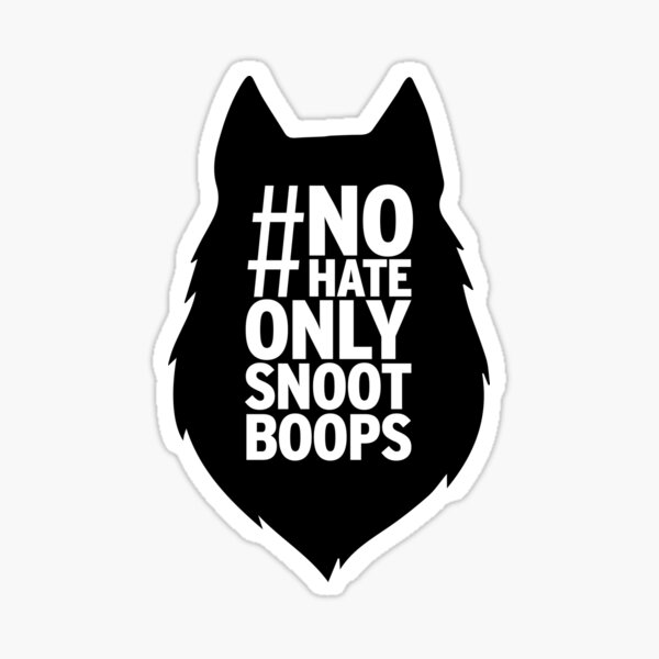 Nohateonlysnootboops - wolfhead Sticker