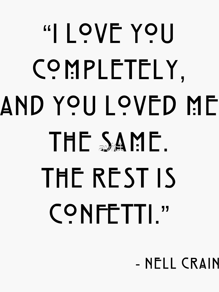 "The Haunting of Hill House, Nell Crain, The rest is confetti, Love