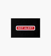 Not Alert Art Board