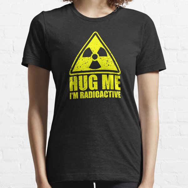 Umarme mich, ich bin radioaktiv - Krebsbewusstsein Essential T-Shirt