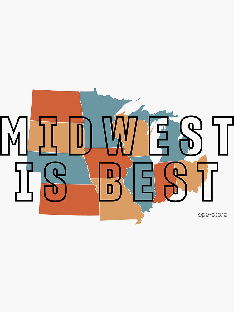 "Midwest is Best" Sticker for Sale by opestore Redbubble