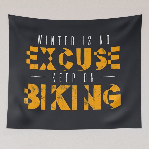 Item preview, Winter is no excuse. Keep on Biking! designed and sold by RAWWR.