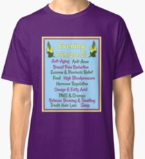 Evening Primrose Oil Herbal Studies Design Classic T-Shirt