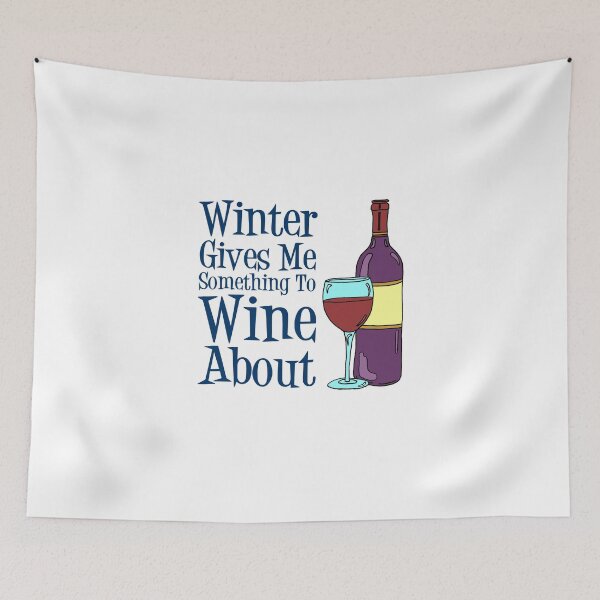 Item preview, Winter Gives Me Something To Wine About Cartoon designed and sold by jaycartoonist.