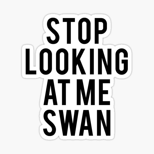 Vista previa del artículo con la obra «Deja de mirarme Swan Billy Madison Movie Fan Text Art», diseñado y vendido por teeteeboom.