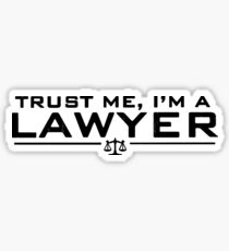 Trust Me I'm A Lawyer Sticker