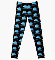 Il n'y a pas de nuage Leggings