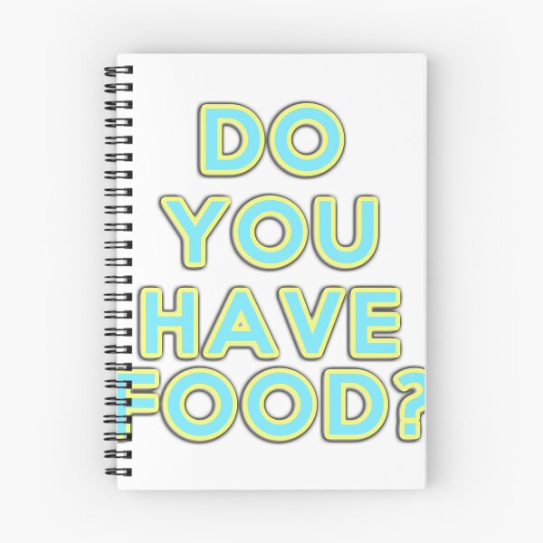 Item preview, Do you have food? designed and sold by GabCJ.