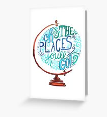 Oh The Places You'll Go - Vintage Typography Globe Greeting Card