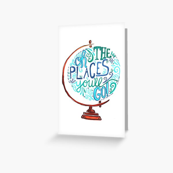Oh The Places You'll Go - Vintage Typography Globe Greeting Card