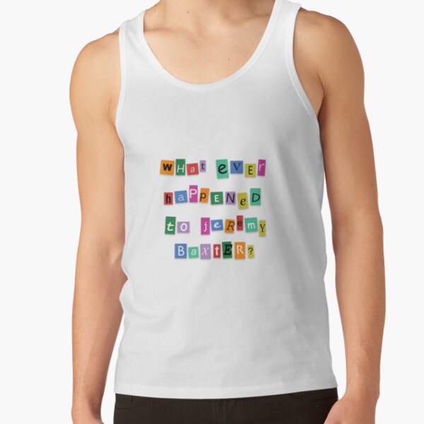 Jeremy Baxter - Ransom Note Tank Top