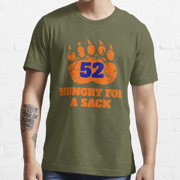 52 Hungry For A Sack Chicago Bears Fan Gift  Essential T-Shirt for Sale by  ceddybaby612