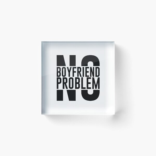 Item preview, no boyfriend designed and sold by TM Selvam.