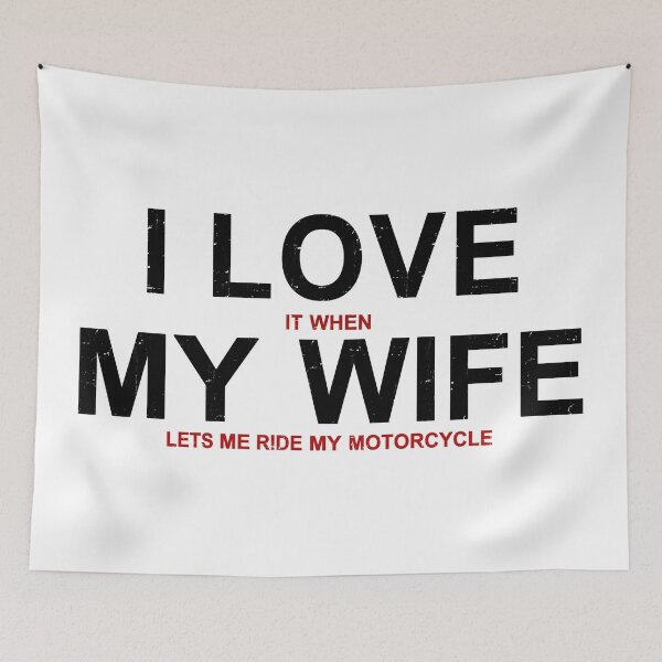 Item preview, I Love It When My Wife Lets Me Ride My Motorcycle designed and sold by LianAi.