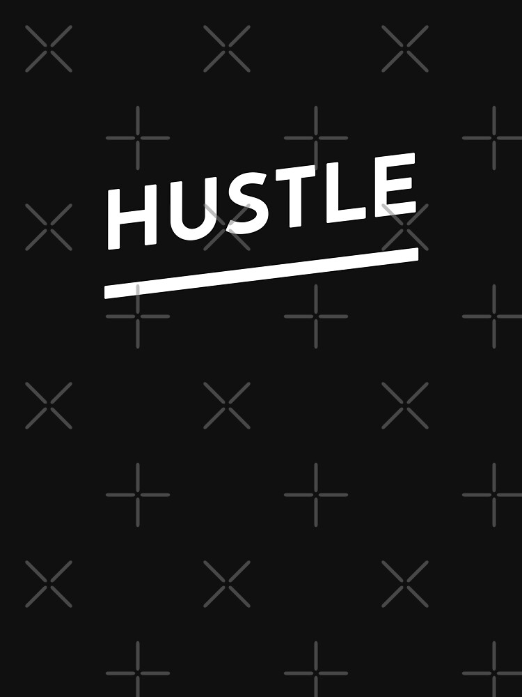Thumbnail 7 of 7, Classic T-Shirt, Hustle designed and sold by inspire-gifts.