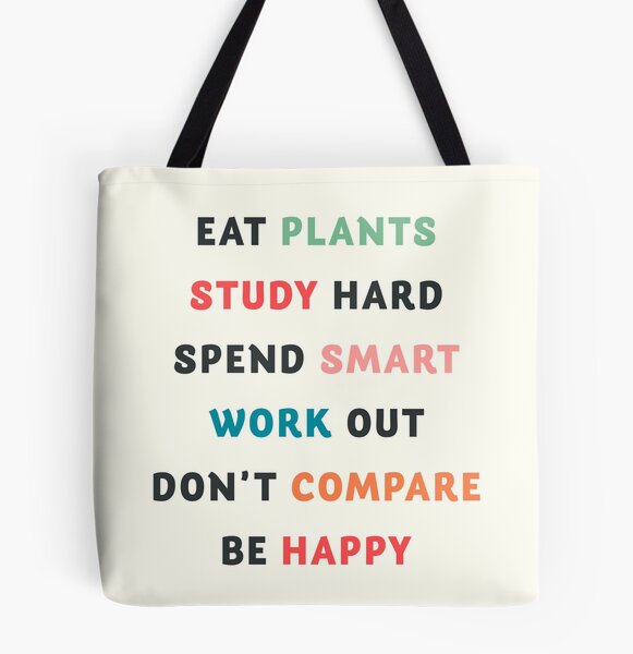 Good vibes quote, Eat plants, study hard, spend smart, work out