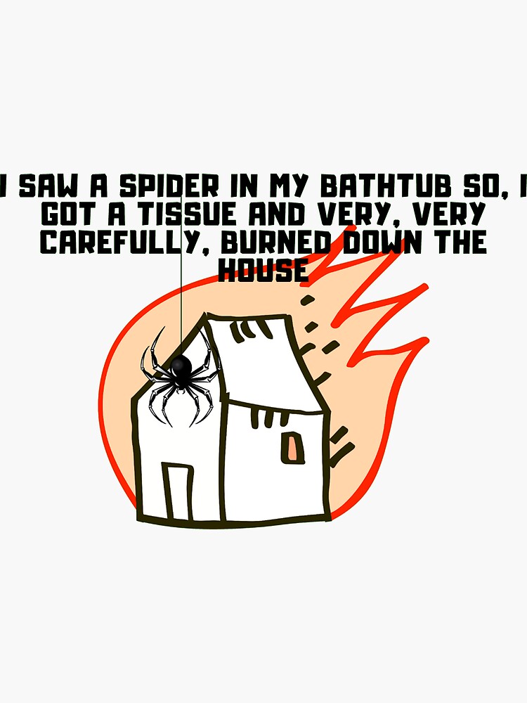 "SPIDER BURN DOWN THE HOUSE comic meme Graphic" Sticker by VIDDAtees