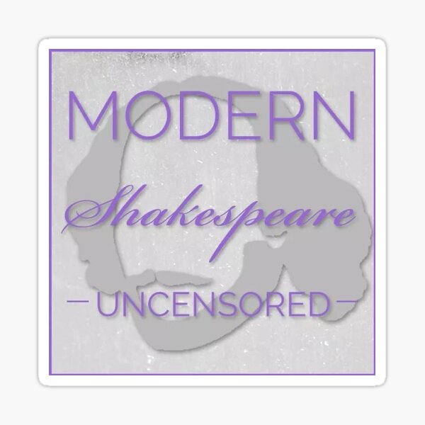 Small Square Logo for Modern Shakespeare Unsensored Podcast Sticker