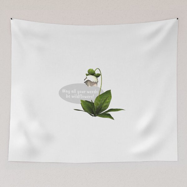 Item preview, May all your weeds be wildflowers! designed and sold by stevenestor.