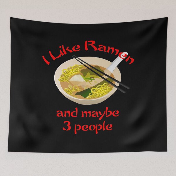 Item preview, Funny I Like Ramen and Maybe 3 People Kawaii Graphic Design designed and sold by engineram.