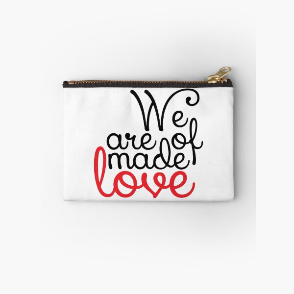 Item preview, We are made of love designed and sold by Axel Savvides.