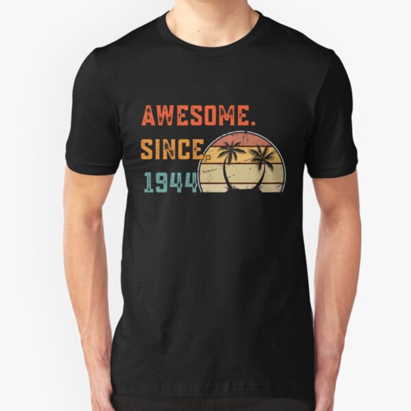 Birthday Gift Vintage T-Shirt Men Women 1944 Slim Fit T-Shirt