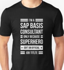 Ich bin ein SAP-Berater, auch bekannt als SUPERHERO - Dark Version Unisex T-Shirt