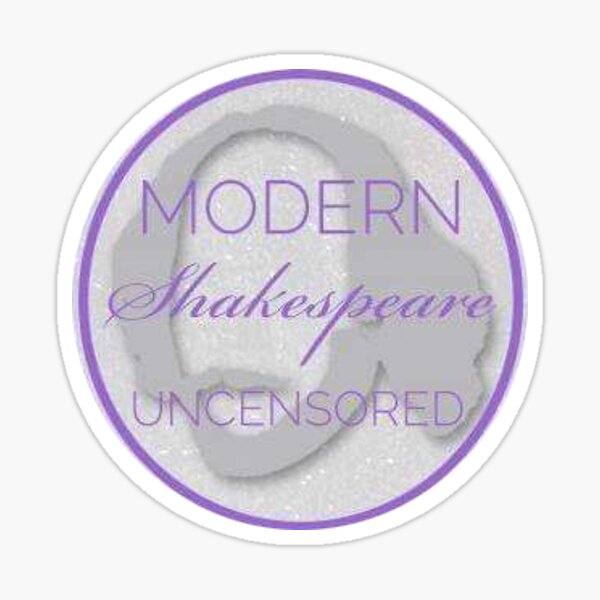 Circle Logo for Modern Shakespeare Uncensored Sticker